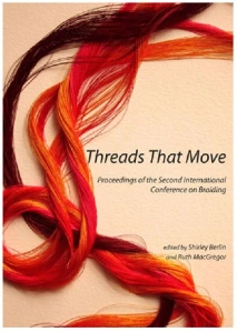 Threads That Move: Conference proceedings of BRAIDS 2012